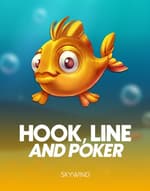 Hook, Line and Poker