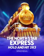 The North Star Express - Hold & Hit 3x3