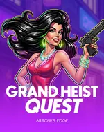 Grand Heist Quest