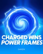 Charged Wins: Power Frames