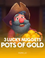 3 Lucky Nuggets