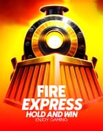 Fire Express: Hold and Win